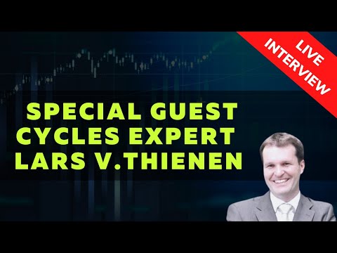 Cycles Analysis With Special Guest Lars Von Thienen