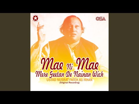 Mae Ni Mae Mere Geetan De Nainan Wich