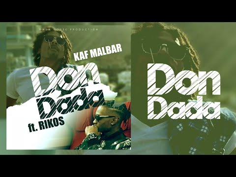 Kaf Malbar Ft. Rikos' - Don Dada - #AnFouPaMalStaya - 09/19 (Audio)