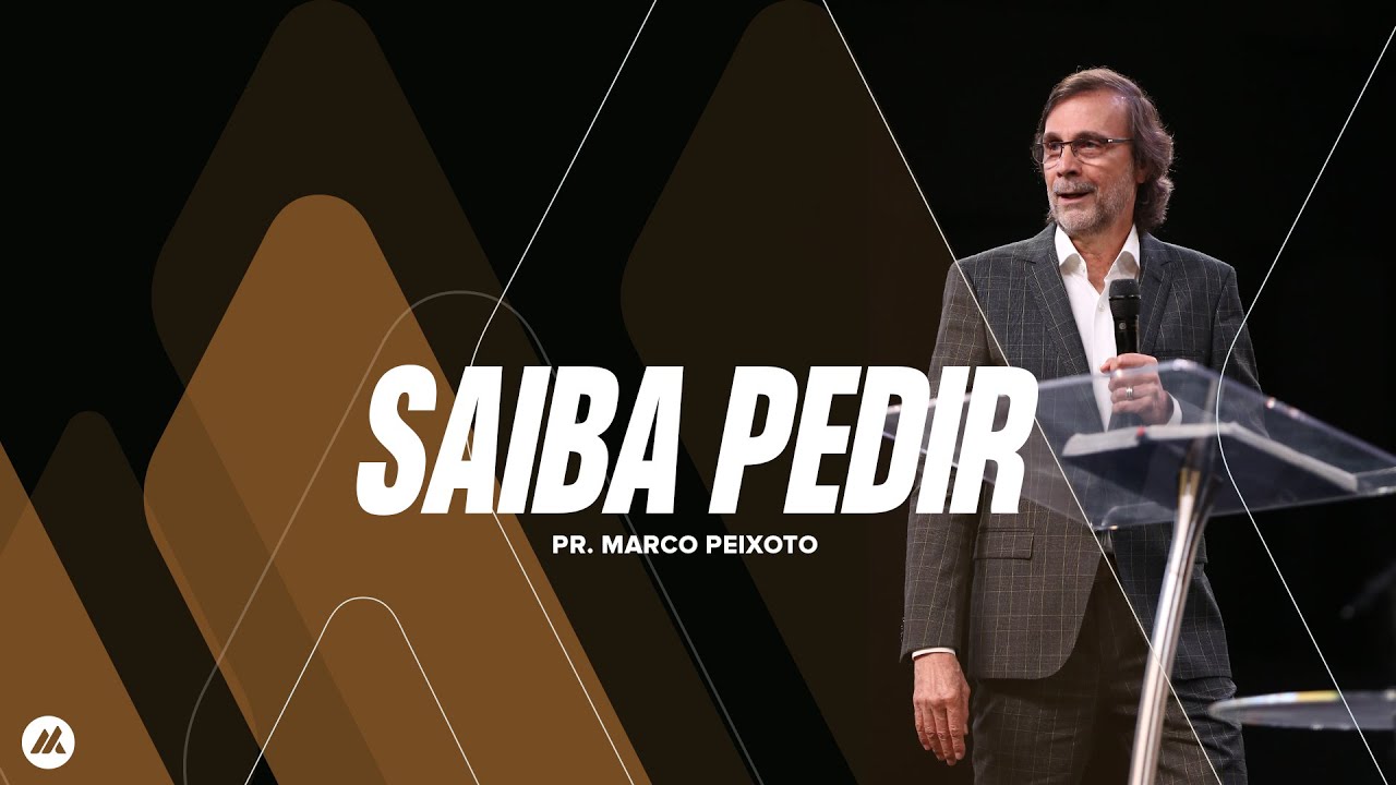 Saiba Pedir | Pr. Marco Peixoto | Programa Rompendo em Fé