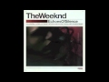 The Weeknd - XO / The Host (Echoes Of Silence w ...