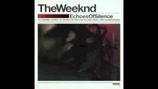 The Weeknd - XO / The Host (Echoes Of Silence w/ Lyrics)