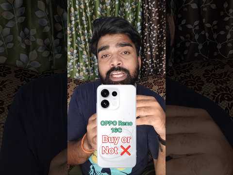 Thumbnail for Oppo Reno 16C 5G Buy or Not ❌।। quick review OPPO Reno 16C 5G #oppo #opporeno16c