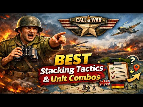 Call of War: BEST Stacking Tactics & Unit Combos