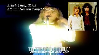 On Top of the World - Cheap Trick (1978) 44.1kHz/24bit FLAC Remaster HD Video