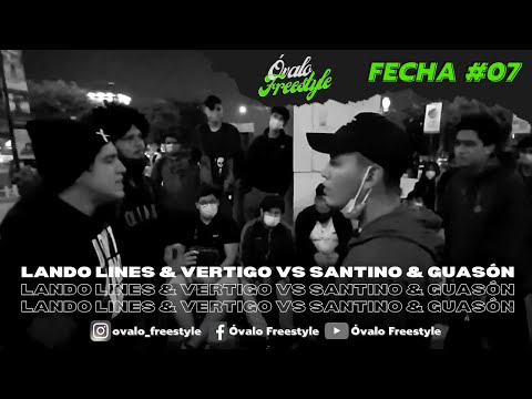 Óvalo Freestyle | Fecha 07 Cuartos Lando Lines & VERTIGO Vs SANTINO & GUASÓN