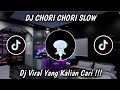 DJ CHORI CHORI FULL BEAT VIRAL TIKTOK TERBARU 2021