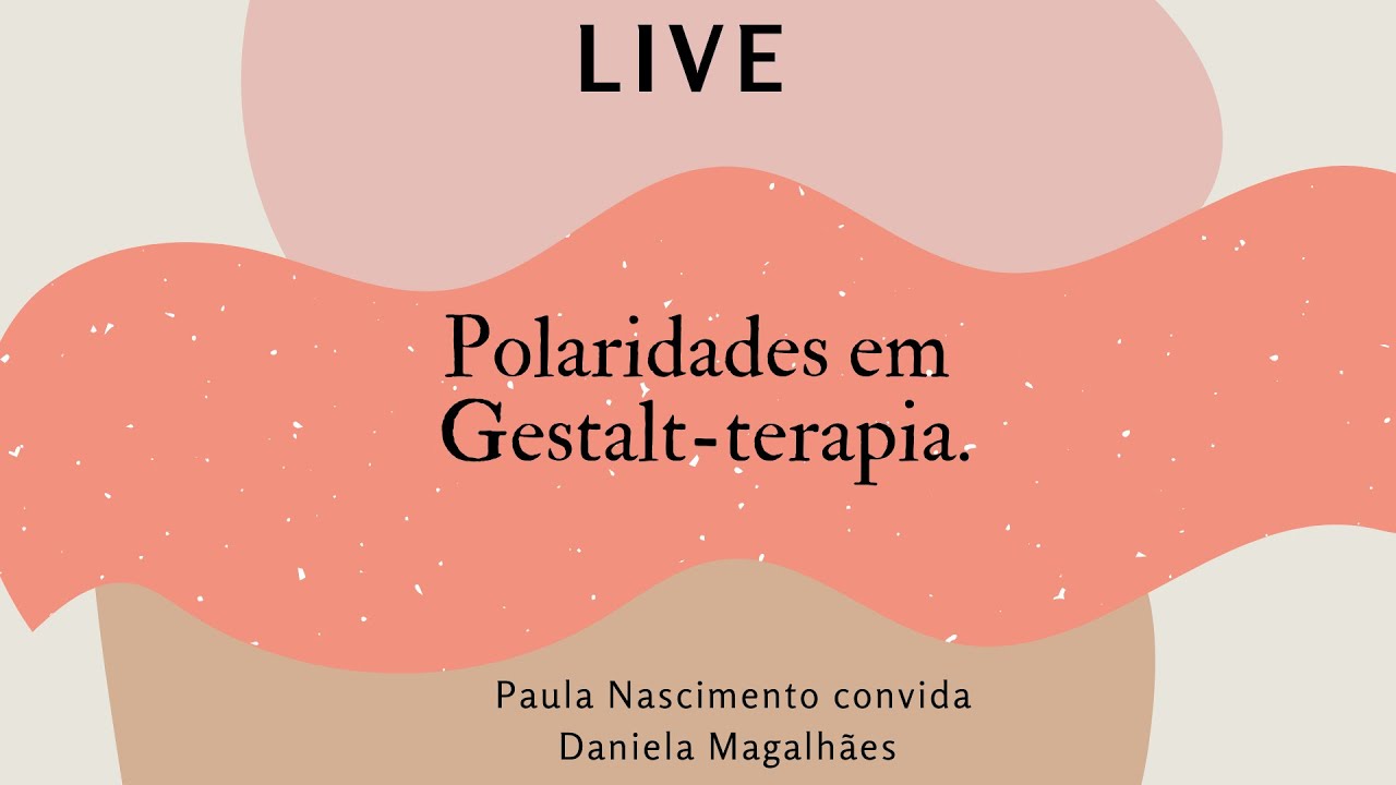 Polaridades em Gestalt-terapia