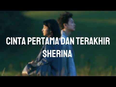Sherina - Cinta Pertama dan Terakhir  (Video Lyrics)