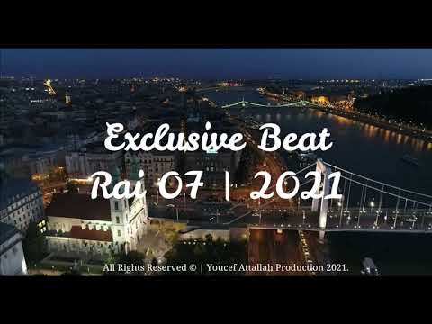Beat Rai 07 Exclusive 2021 ( Instrumental Rai ) | Youcef Attallah