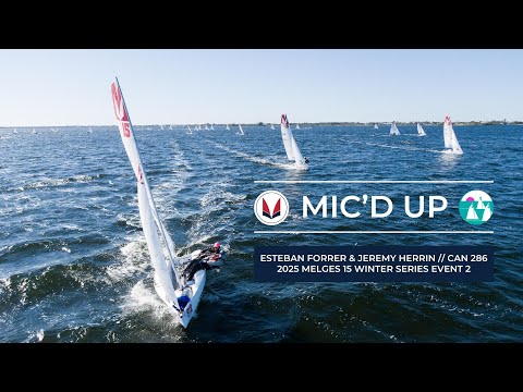 2024-25 Melges 15 Winter Series Event 2 Onboard with Esteban Forrer & Jeremy Herrin