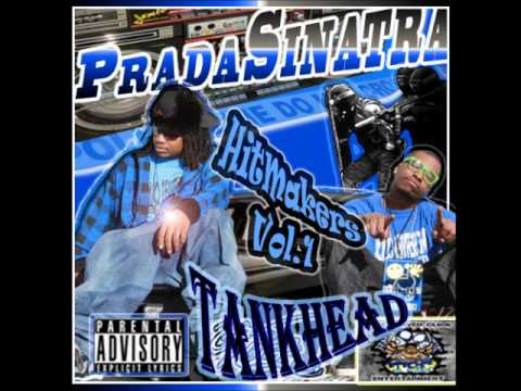 DRUNK NIGGA ROC-PRADA SINATRA & TANKHEAD