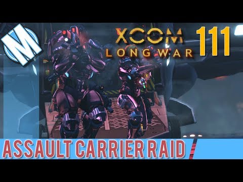 LTNW: XCOM Long War Part 111 -  Assault Carrier [2]