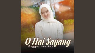 Download lagu Oh Hai Sayang (Reggea Version) mp3