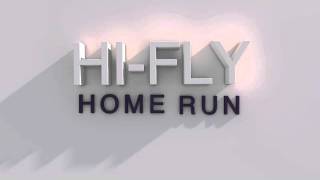 Hi-Fly - Home Run