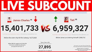 JAMES CHARLES vs TATI  [LIVE SUBCOUNT]