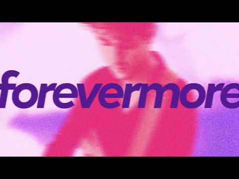 Video thumbnail for Forevermore
