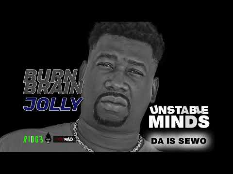 Burn Brain Jolly - DA IS SEWO