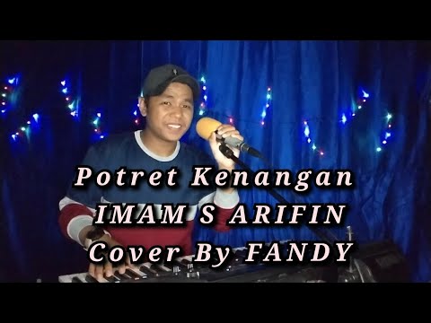 Potret Kenangan_IMAM S ARIFIN Cover By FANDY