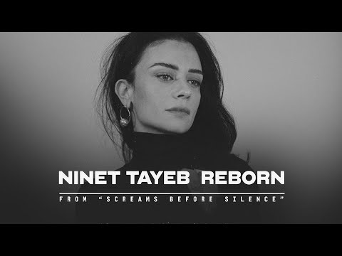 Ninet Tayeb | Reborn - From "Screams Before Silence"