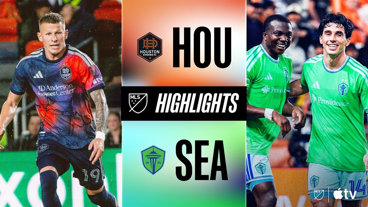 Houston Dynamo vs Seattle Sounders Highlights