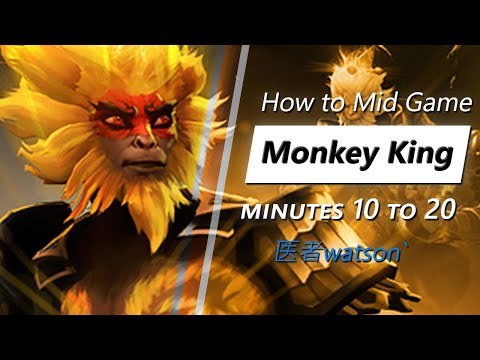 医者watson` mid game Monkey King | Minute 10 to 20