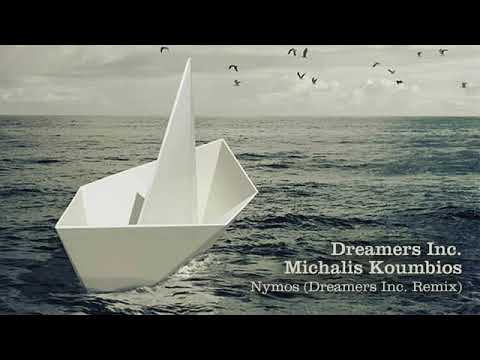 Dreamers Inc. feat Michalis Koumbios - Nymos