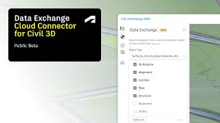 Data Exchange Cloud Connector for Civil 3D - Now in public beta