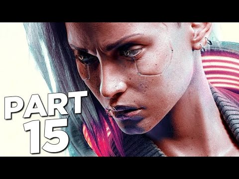 Cyberpunk 2077 4K PS5 Gameplay Walkthrough Part # 15