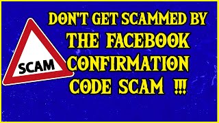 Facebook Confirmation Code Scam - A Gamers Take On A Dirty Dirty Scam - Public Service Announcement
