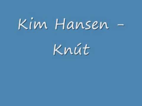 Kim Hansen - Knút