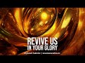 Prophetic Worship | Revive Us In Your Glory - Lilyband Psalmist