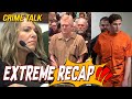Extreme Recap: Vallow, Daybell, Murdaugh, Bryan Kohberger and More!!