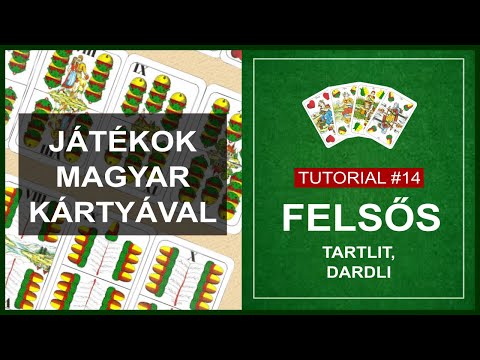 Felsős (Tartli, Dardli) | Kártyajátékok - Társaság