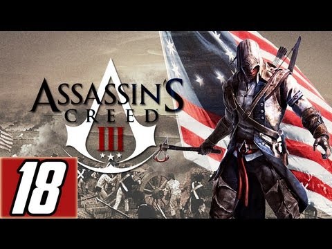 Assassin's Creed 3 Part 18 Walkthrough Lets Play Gameplay [HD] Xbox360/PS3/PC
