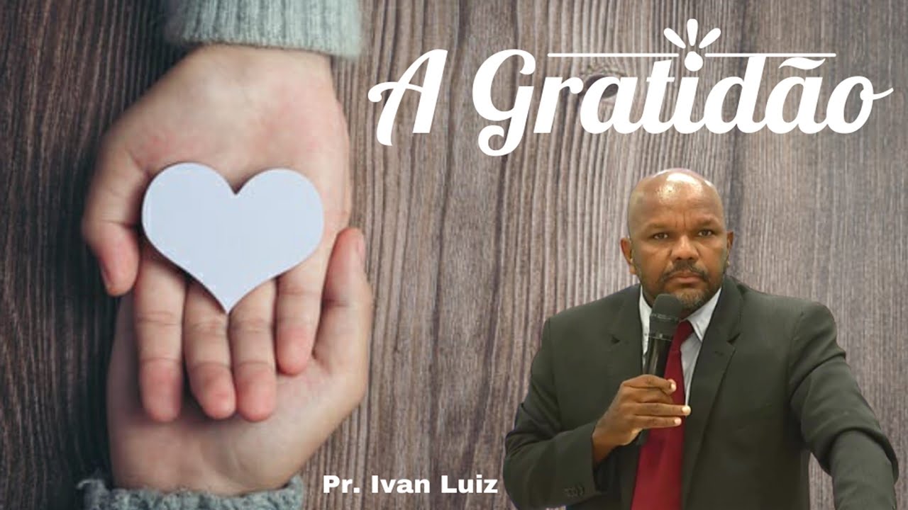 A Gratidão (Lucas 17:11)