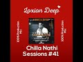 Loxion Deep Chilla Nathi Sessions 41