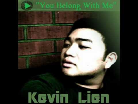 You Belong With Me By Kevin Lien (Taylor Swift Cover) **NEW VERSION**