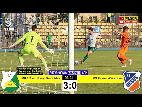 tv.nsk.pl [NA ŻYWO] MKS Świt Nowy Dwór Maz. - KS Ursus Warszawa 3:0 (2:0) 2022-08-17 g. 17:00