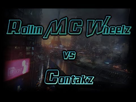 Rollin MC Wheelz vs Contakz