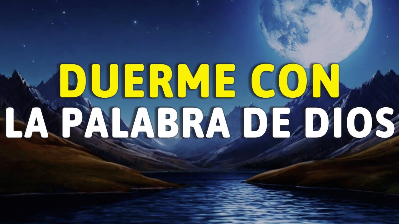 Duerme con la Palabra de Dios | Biblia Hablada