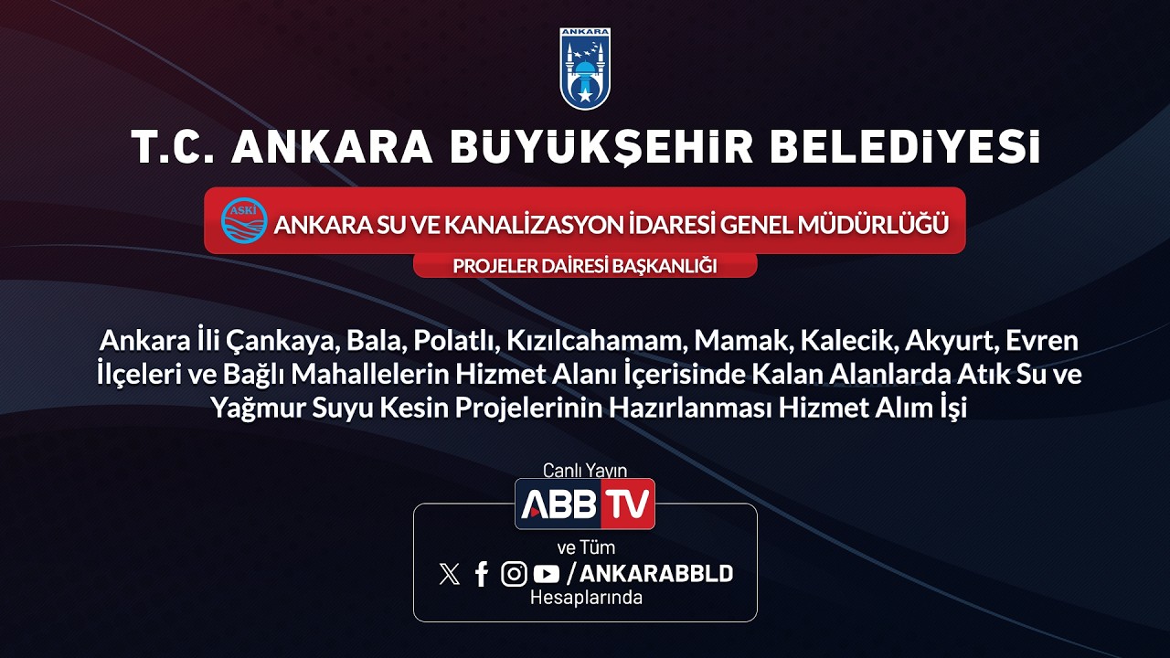 ASKİ GENEL MÜDÜRLÜĞÜ - Atık Su ve Yağmur Suyu Kesin Projelerinin Hazırlanması Hizmet Alım İşi