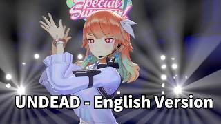 【Takanashi Kiara】 UNDEAD   English Version