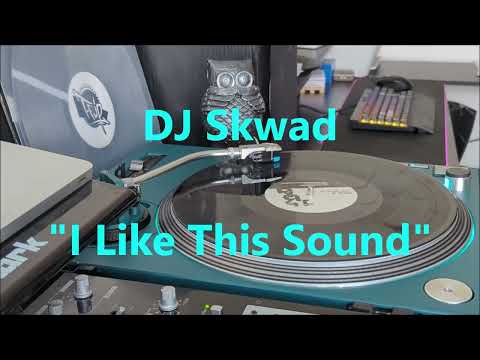 DJ Skwad - "I Like This Sound"  Partybreak