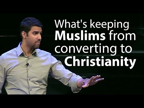 What's keeping Muslims from converting to Christianity - Nabeel Qureshi