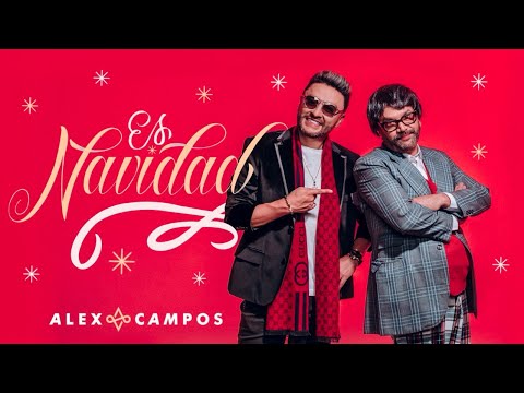 Video Es Navidad de Alex Campos