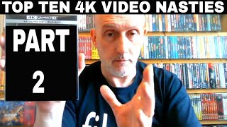 Top Ten 4k Banned Video Nasties. (Part 2)