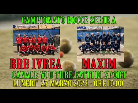 Bocce : Promo Riprese Video BRB Ivrea - Maxim Codroipese Campionato Serie A 2023 - Maschile