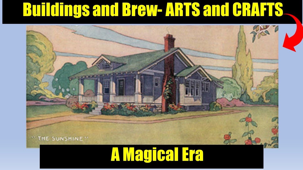Building & Brews: Arts and Crafts Era