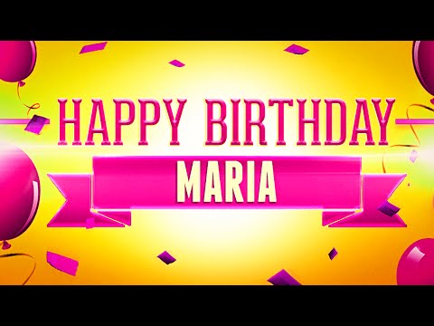 Happy Birthday Maria